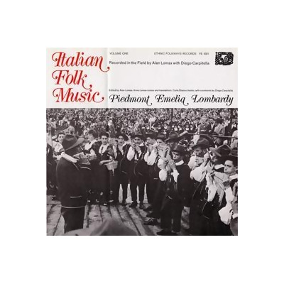 Smithsonian Folkways FW-04261-CCD Italian Folk Music- Vol.1- Piedmont- Emelia- Lombardy 