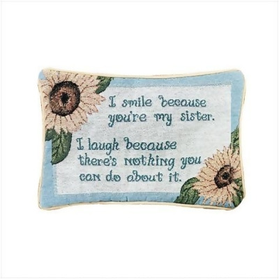 Manual Woodworkers and Weavers TWSYMS I Smile Because Your My Sister Tapestry Pillow Witty Saying Filled With Recycled Fibers 12.5 X 8.5 in. Poly Blend 