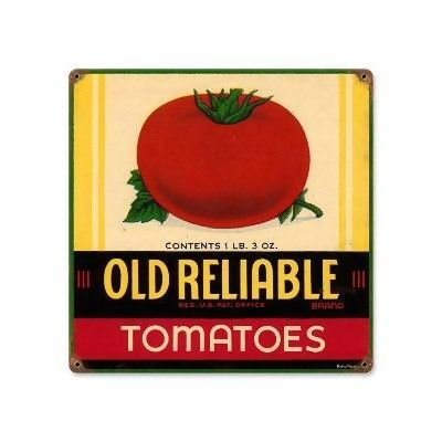 Past Time Signs RPC096 Old Reliable Tomatoes Food And Drink Metal Sign 