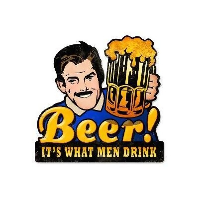 Past Time Signs PS011 Men Drink Beer Food And Drink Custom Metal Shape 