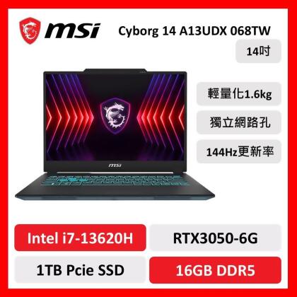【微星特仕賣場】msi 微星 Cyborg 14 068TW 14吋 電競筆電 13代i7/16G/1T/3050 