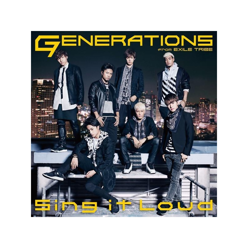 放浪新世代from 放浪一族generations From Exile Tribe Sing It Loud From Friday音樂at Shop Com Tw