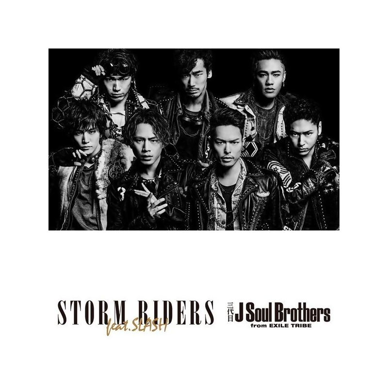 三代目j Soul Brothers From 放浪一族三代目j Soul Brothers From Exile Tribe Storm Riders Feat Slash From Friday音樂at Shop Com Tw