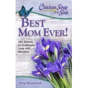 Simon & Schuster 203370 Chicken Soup for The Soul- Best Mom Ever by Newmark Amy Simon & Schuster 203370 Chicken Soup for The Soul- Best Mom Ever by Newmark Amy