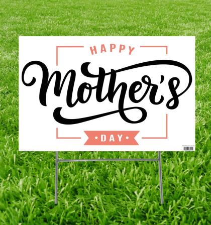 23 x 15 in. Mothers Day Yard Sign 
