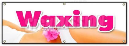 72 in. Waxing Banner Sign - Brazilian Wax European Body Waxing Women Spa Salon