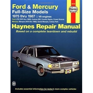 Haynes Manuals N. America Inc. 36036 Ford Mercury Full Size Sedans 75-87 - All
