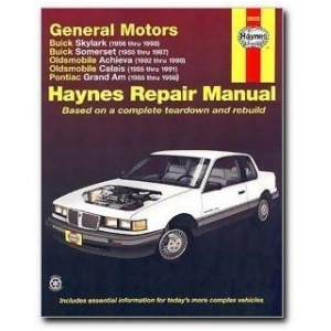 Haynes Manuals 38025 Gm Skylark Somerset Achieva Calais Grand Am 85- - All
