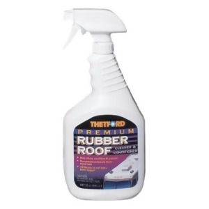 Thetford Premium Rubber Roof Cleaner Conditioner 32 Oz. - All