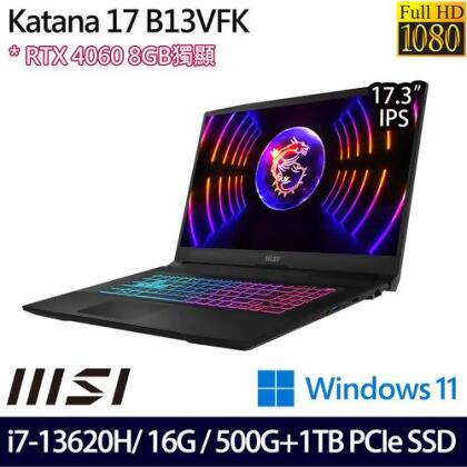 (硬碟升級)MSI 微星 Katana 17 B13VFK-089TW 17.3吋/i7-13620H/16G/500G+1TB PCIe SSD/RTX 4060/W11 電競筆電 