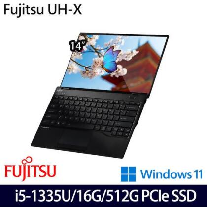 Fujitsu 富士通 UH-X FPC02679LK 14吋/i5-1335U/16G/512G PCIe SSD/W11 輕薄筆電 