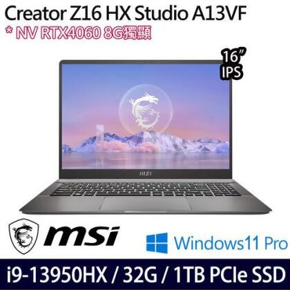 MSI 微星 Creator Z16 HX Studio A13VF-015TW(16吋/i9-13950HX/32G/1TB PCIe SSD/RTX4060/W11P 電競筆電 