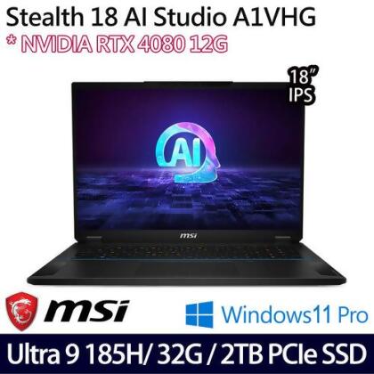 MSI 微星 Stealth 18 AI Studio A1VHG-014TW(18吋/Ultra 9 185H/RTX4080/32G/2TB PCIe SSD/W11Pro 電競筆電 