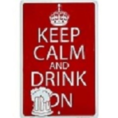 Keep Calm And Drink On Tin Sign New 
