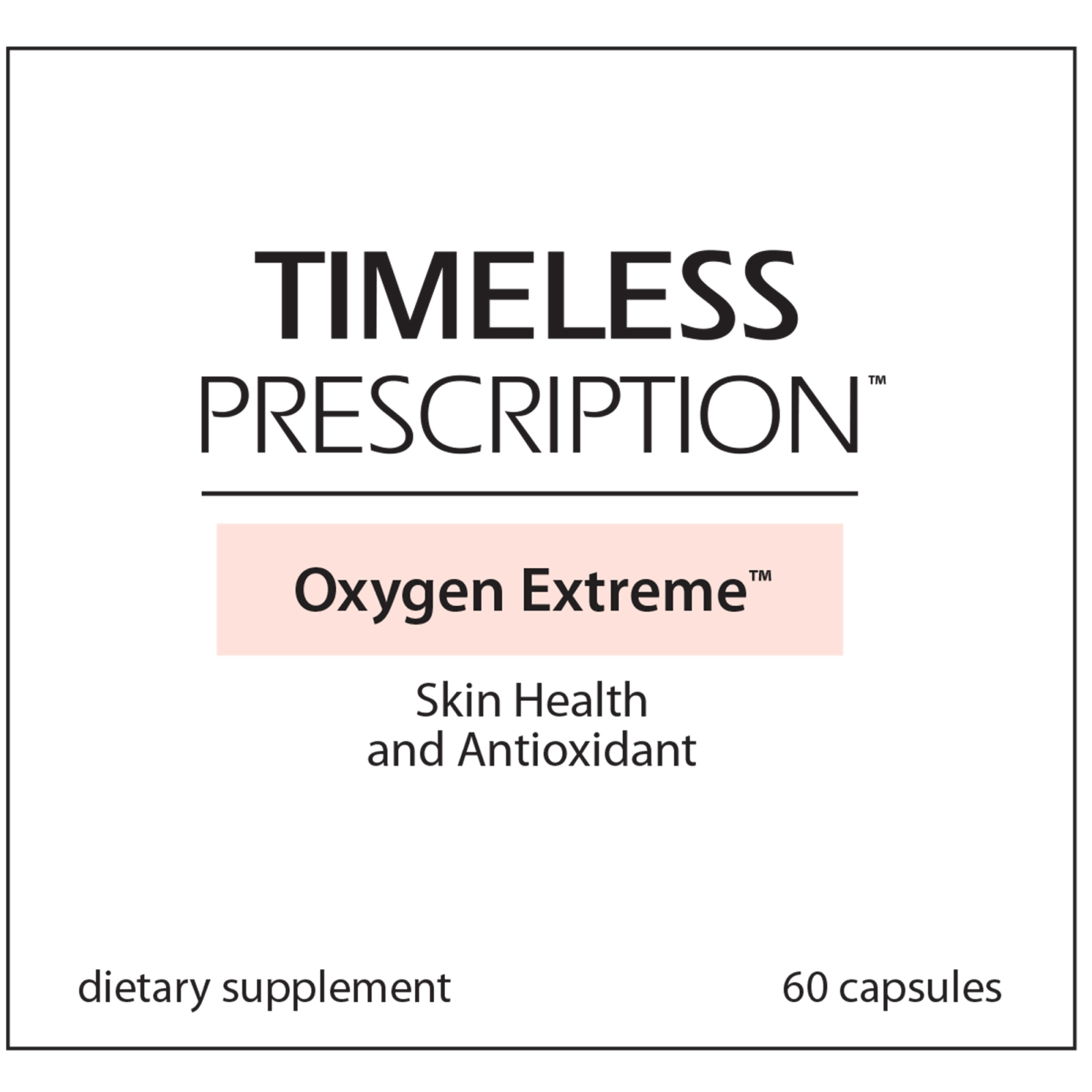 Timeless Prescription® Oxygen Extreme