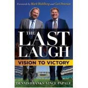 The Last Laugh by Vince Papale and Dennis Franks (Hardcover) The Last Laugh by Vince Papale and Dennis Franks (Hardcover)