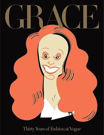 Grace: Thirty Years of Fashion at Vogue 