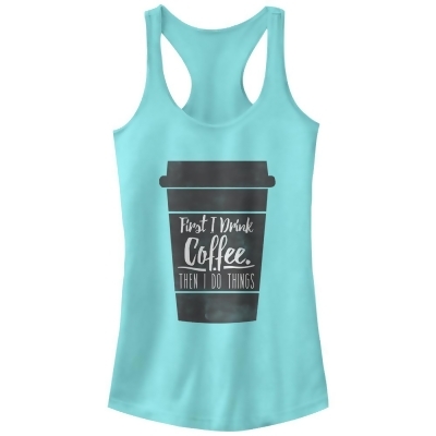Junior's CHIN UP First I Drink Coffee Then I Do Things Racerback Tank Top 