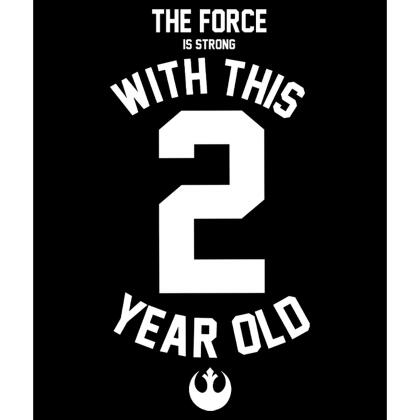 Toddler's Star Wars Force Is Strong With This 2 Year Old Graphic T-Shirt alternate image