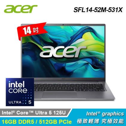 【Acer 宏碁】SFL14-52M-531X 14吋 U5 AI筆電 