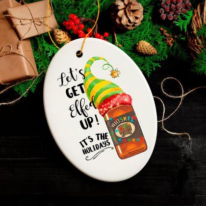 Funny Alcohol Lets get Effed up It’s the Holidays Whisky Elf Theme Christmas Ornament alternate image