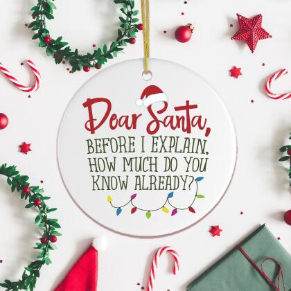 Funny Dear Santa Quote Christmas Ornament alternate image