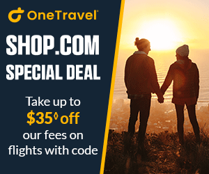 Take up to $35◊ off our fees on Flights with the code SHOP35. Book Now!