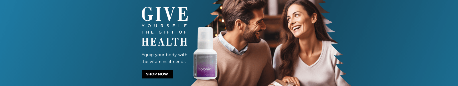 Gift yourself the gift of health Equip your body with the vitamins it needs Shop Now