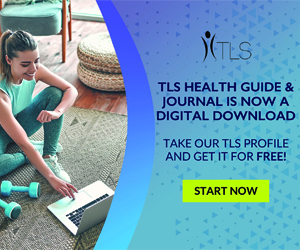 TLS Health Guide & Journal is now a digital download Take our TLD profile and get it for free Start Now
