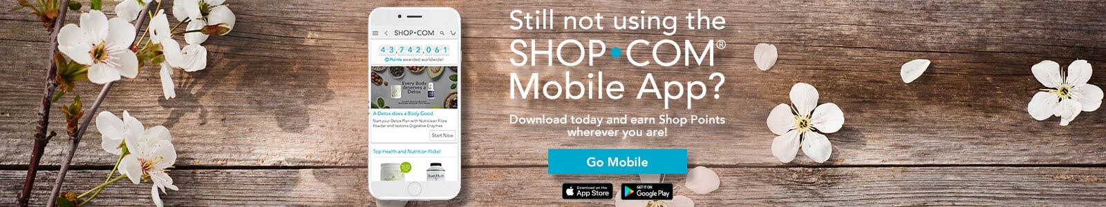 Download the SHOP.COM Mobile App today and earn Shop Points wherever you are! Download the SHOP.COM Mobile App today and earn Shop Points wherever you are!