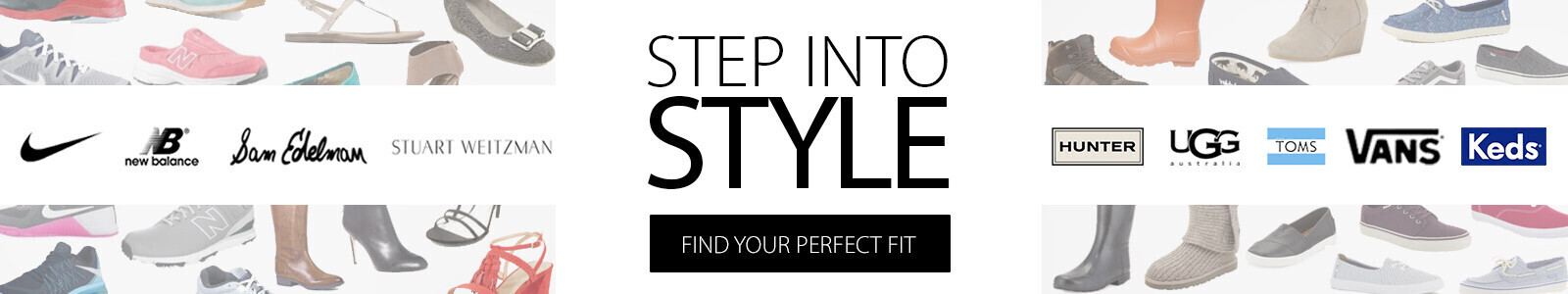 Step into Style. Find your perfect Fit!