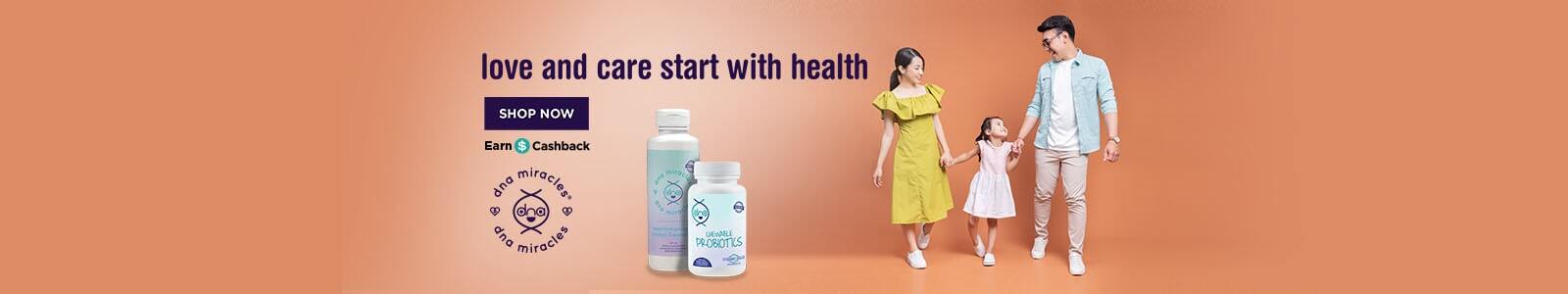 Dna miracles. Love and Care Start with Health. SHOP NOW