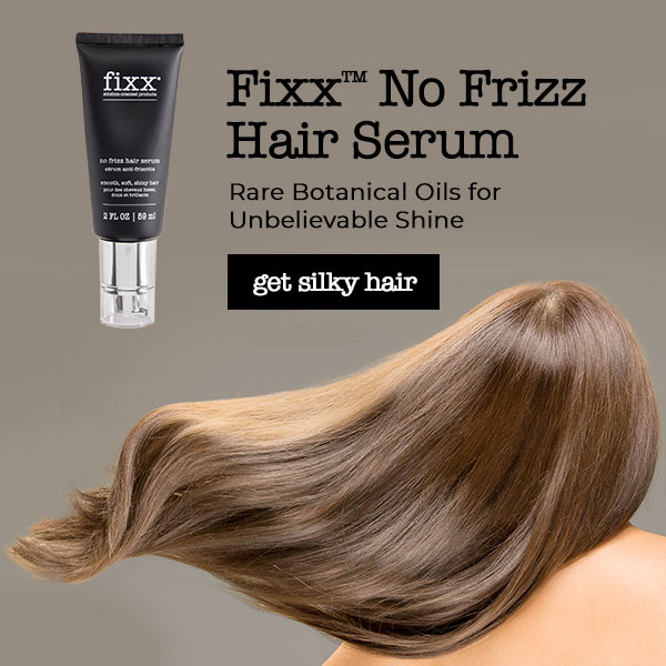 Fixx No Fizz Hair Serum Rare botanical oils for unbelievable shine Get silky hair 