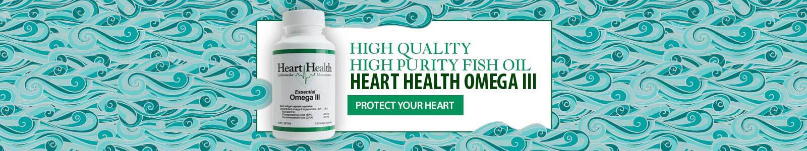 Show your heart some love with our Omega IIIs Show your heart some love with our Omega IIIs