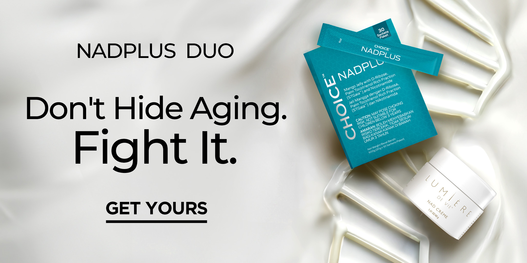 NAD+ Duo Don't Hide Aging. Fight It. GET YOURS