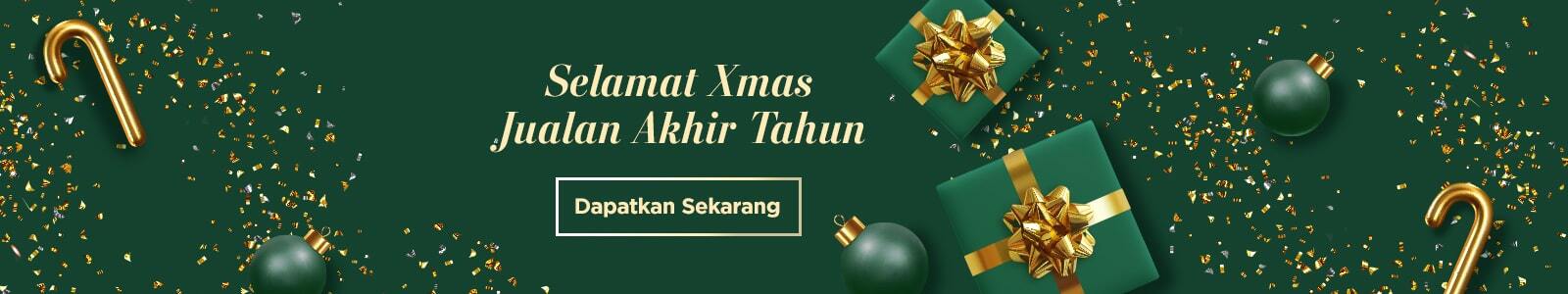 Selamat Xmas & Jualan Akhir Tahun Dapatkan Sekarang