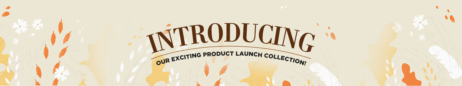 Introducing our Exciting Product Launch Collection! Shop today