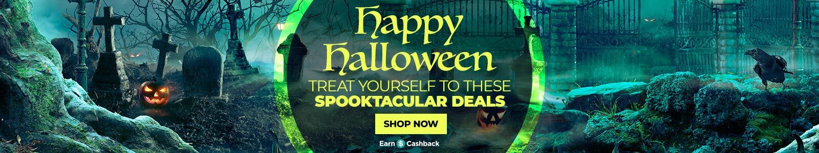 happy halloween treat yourself to these spooktacular deals shop now earn $cashback