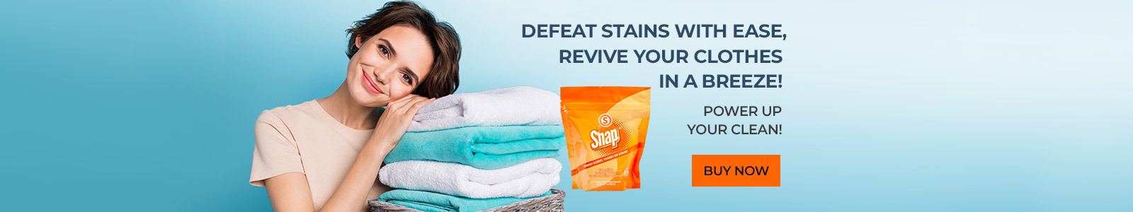 Power up your clean! Buy Now
