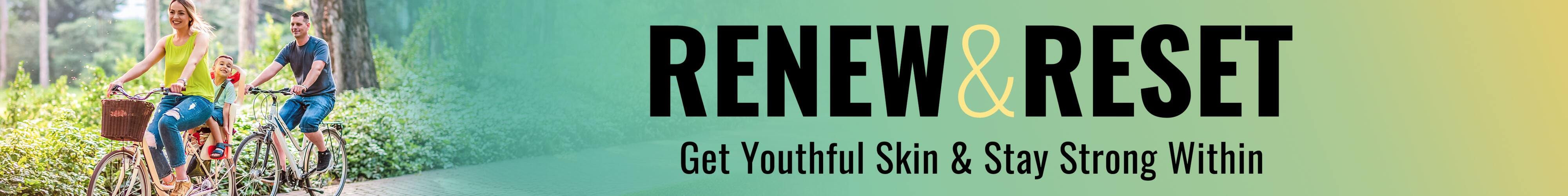 Rest and Renew Get Youthful Skin & Stay Strong Within