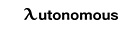 Autonomous Autonomous
